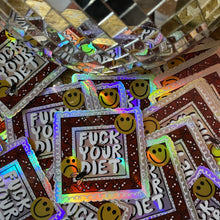 Load image into Gallery viewer, Fuck Your Diet Holographic Sticker
